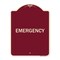 Signmission Designer Series Sign-Emergency, Burgundy Heavy-Gauge Aluminum Sign, 24" x 18", BU-1824-24107 A-DES-BU-1824-24107 - alternate 1